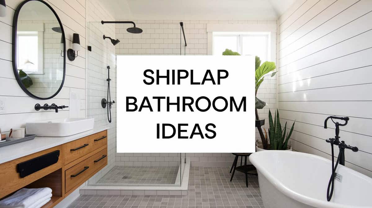 Shiplap bathroom ideas