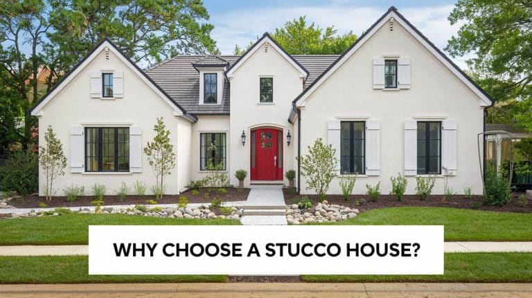 Why Choose A Stucco House? Finishes, Colors & Designs